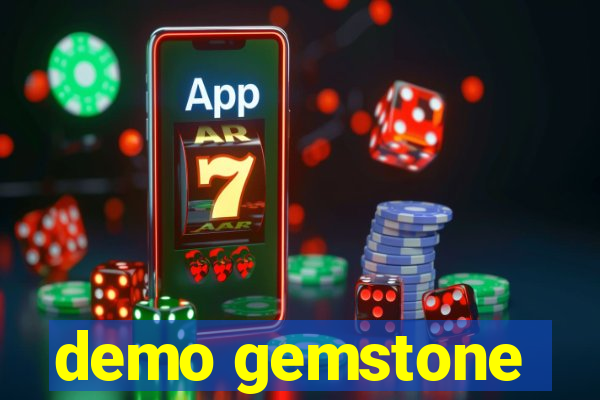 demo gemstone